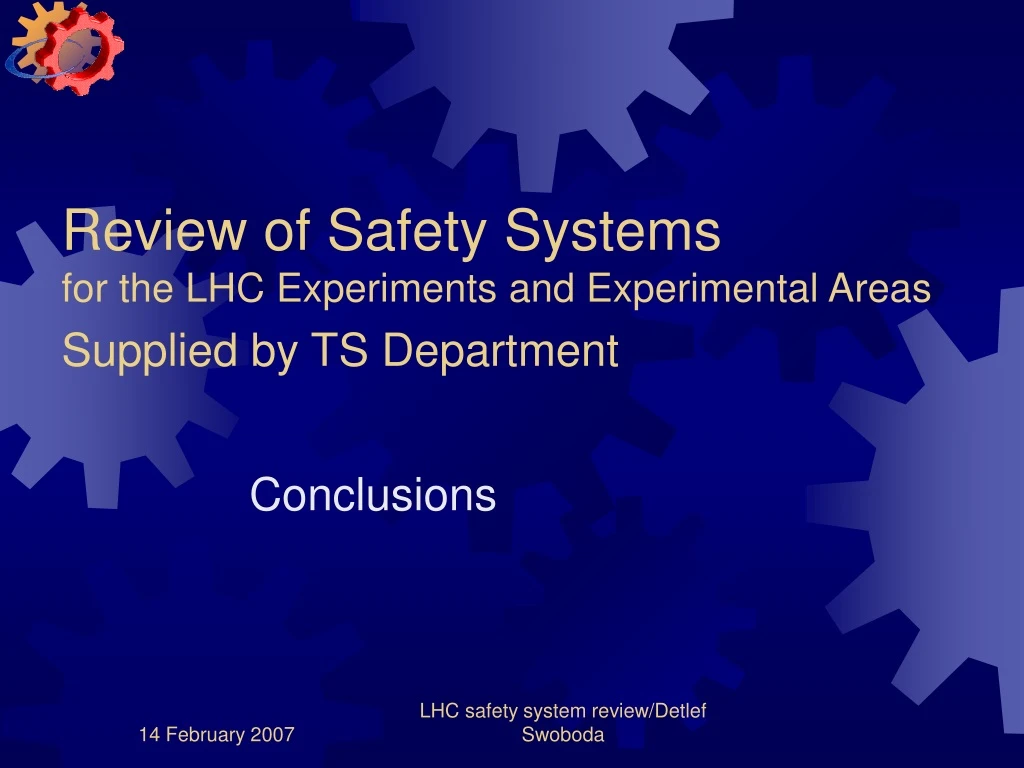 review of safety systems for the lhc experiments and experimental areas supplied by ts department