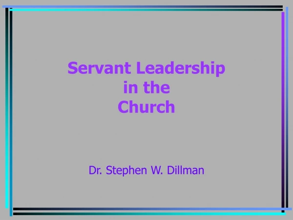 Servant Leadership in the Church