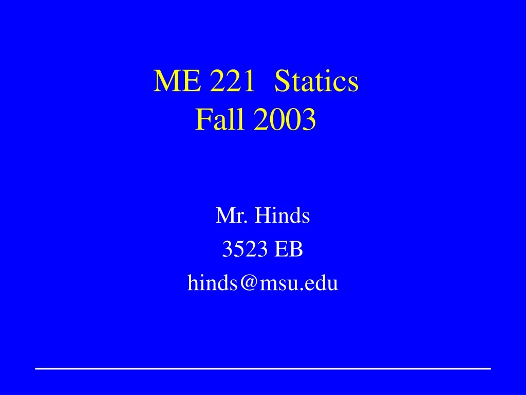 me 221 statics fall 2003