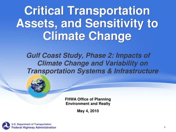 Critical Transportation Assets, and Sensitivity to Climate Change