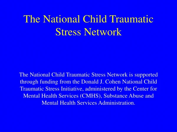 The National Child Traumatic Stress Network