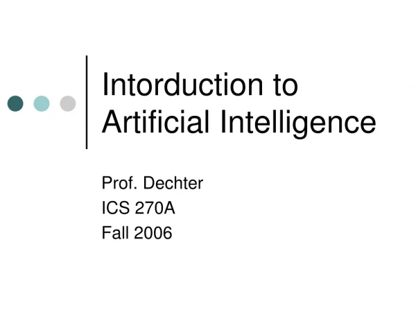 Intorduction to Artificial Intelligence