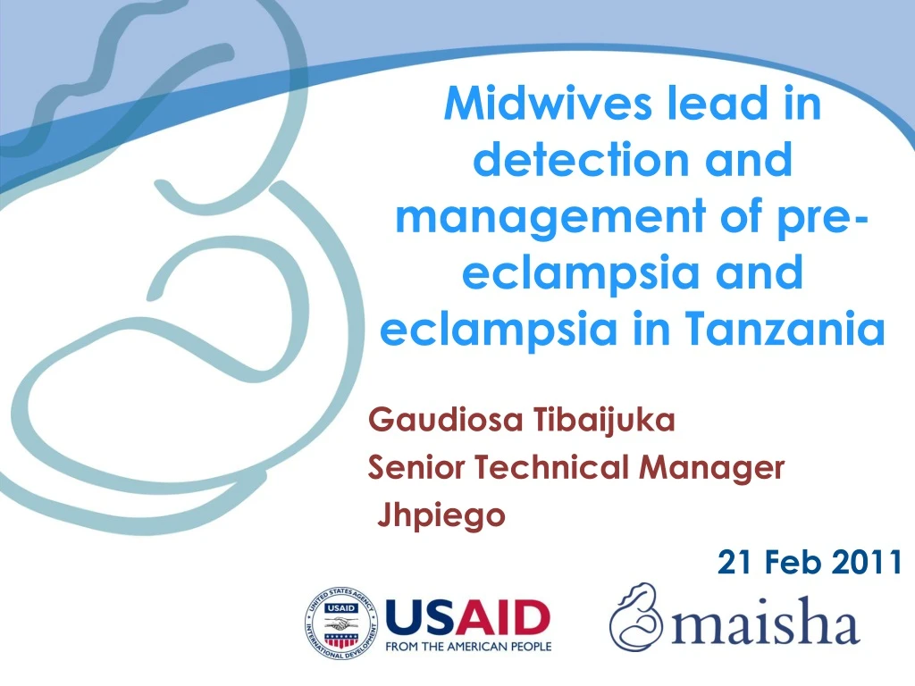 midwives lead in detection and management of pre eclampsia and eclampsia in tanzania