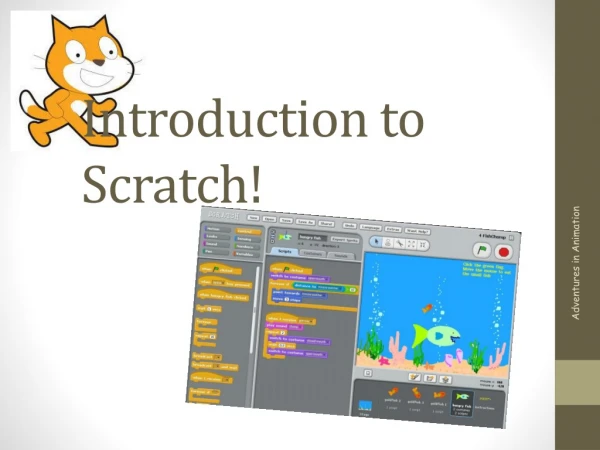 Introduction to Scratch!