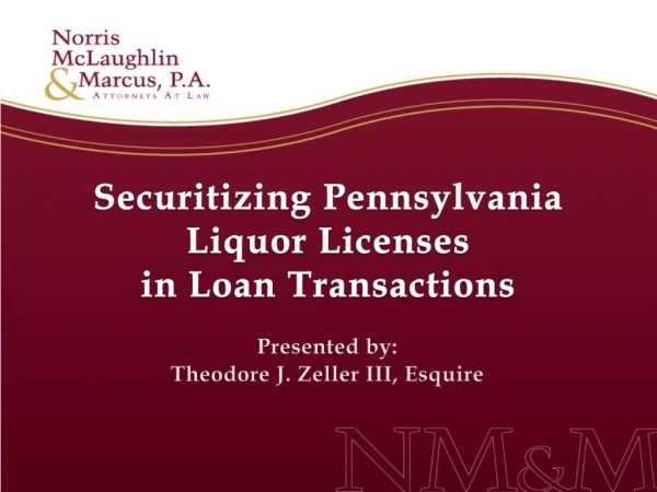 Securitizing Pennsylvania Liquor Licenses  in Loan Transactions