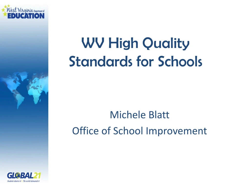 wv high quality standards for schools