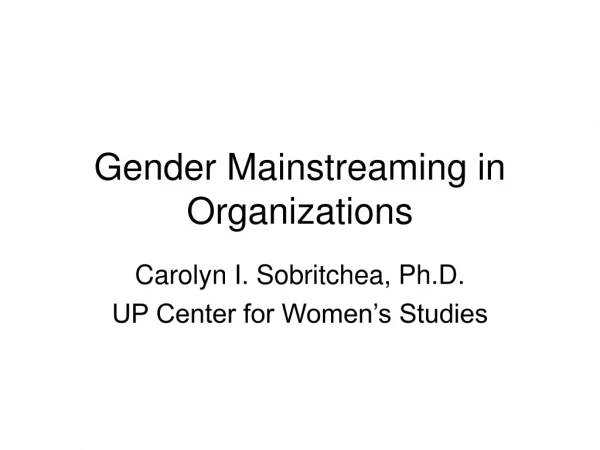 Gender Mainstreaming in Organizations