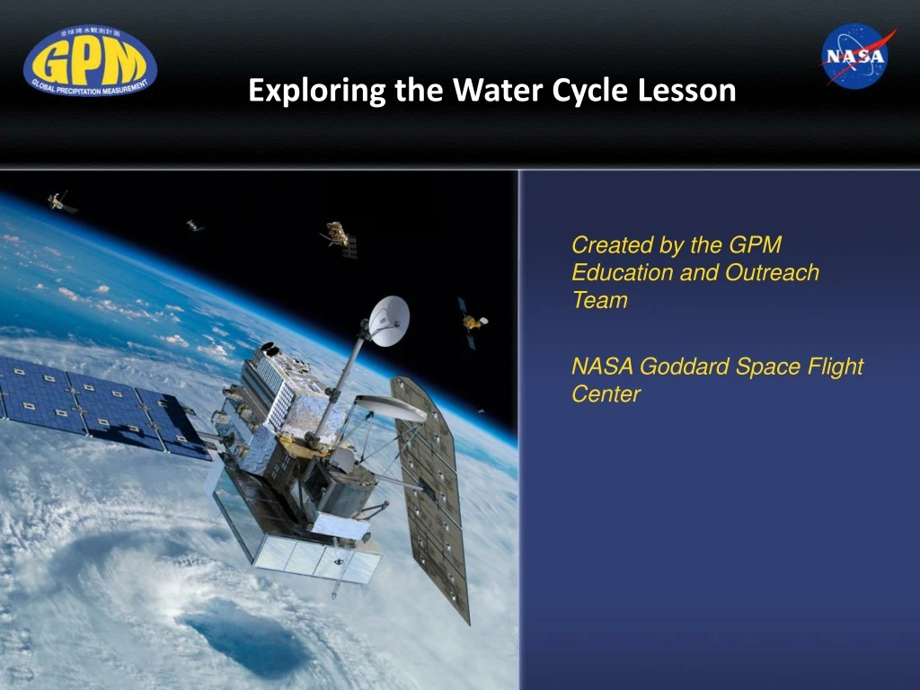 created by the gpm education and outreach team nasa goddard space flight center