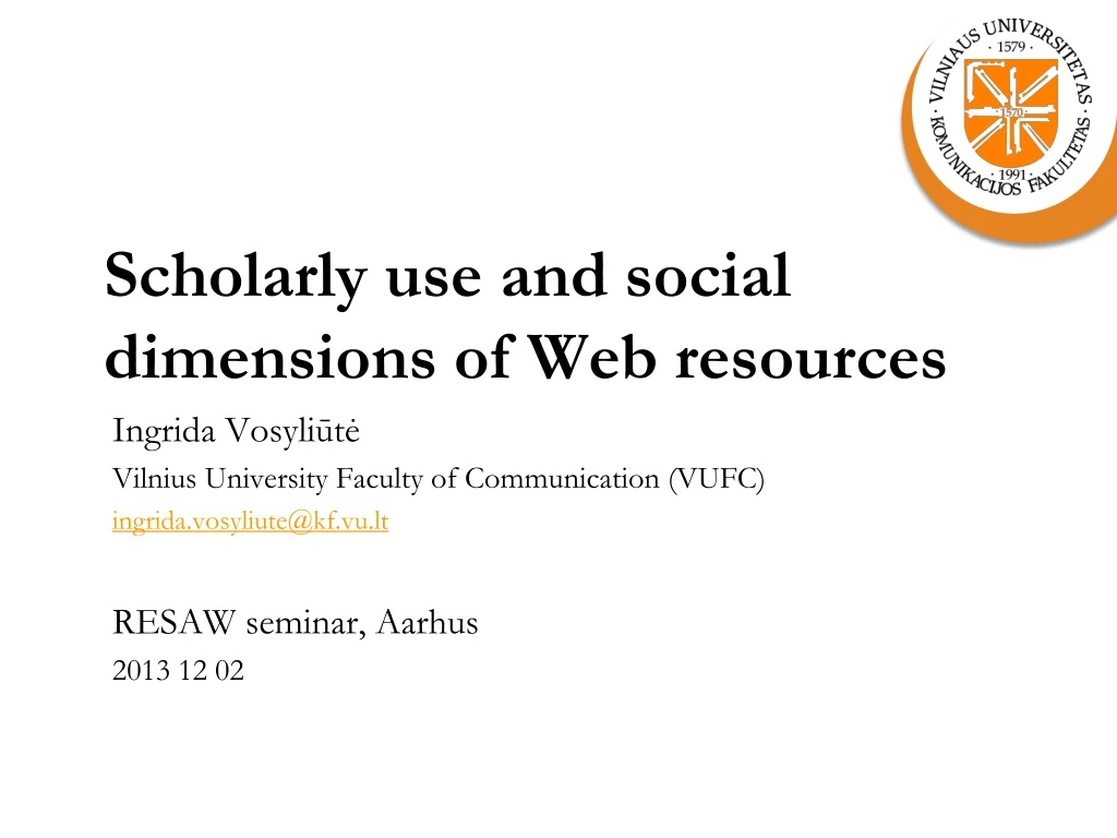 scholarly use and social dimensions of web resources