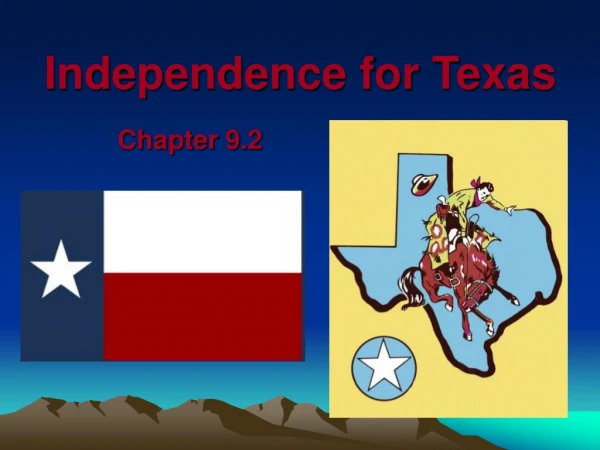 Independence for Texas