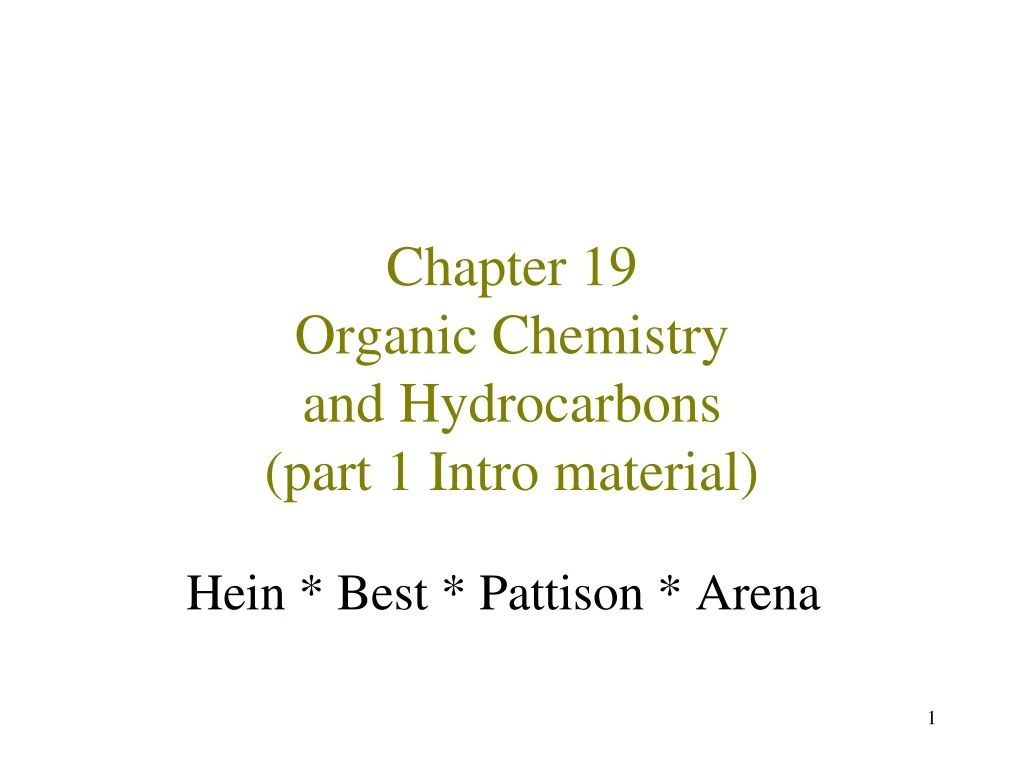 chapter 19 organic chemistry and hydrocarbons part 1 intro material