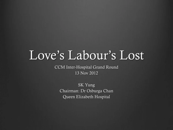 Love ’ s Labour ’ s Lost