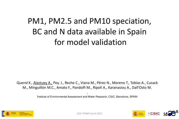 PM1, PM2.5 and PM10 speciation, BC and N data available in Spain  for model validation