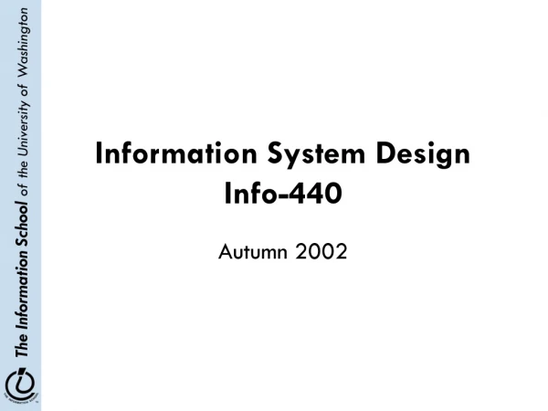 Information System Design Info-440