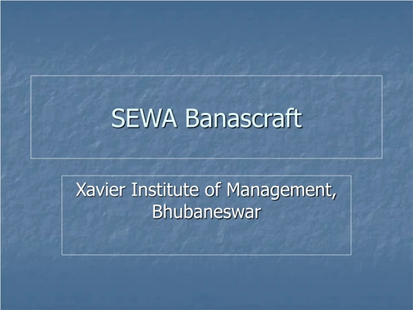 SEWA Banascraft