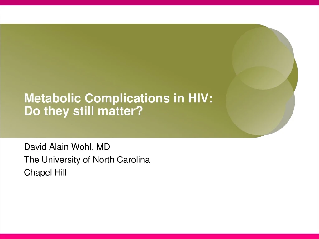 metabolic complications in hiv do they still matter