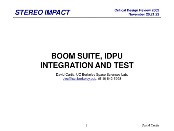 BOOM SUITE, IDPU INTEGRATION AND TEST