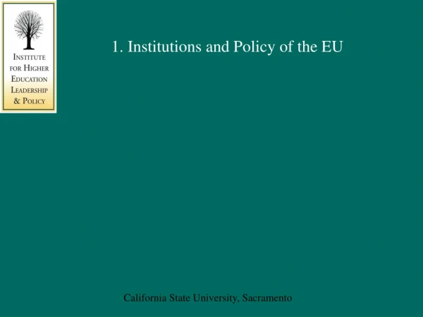 1. Institutions and Policy of the EU