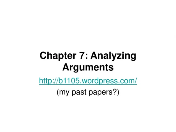 Chapter 7: Analyzing Arguments