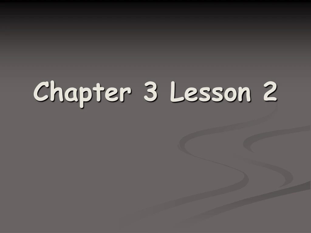 chapter 3 lesson 2