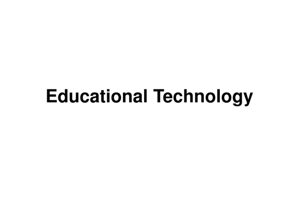 Educational Technology