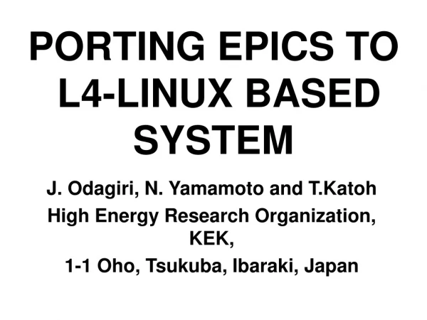 PORTING EPICS TO  L4-LINUX BASED SYSTEM