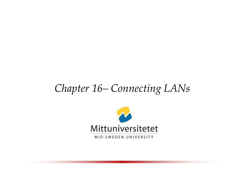 chapter 16 connecting lans