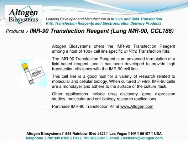 Products &gt;  IMR-90 Transfection Reagent (Lung IMR-90, CCL186)