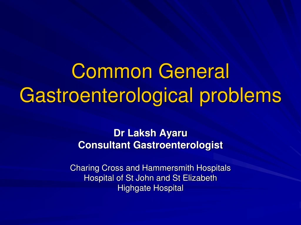 common general gastroenterological problems