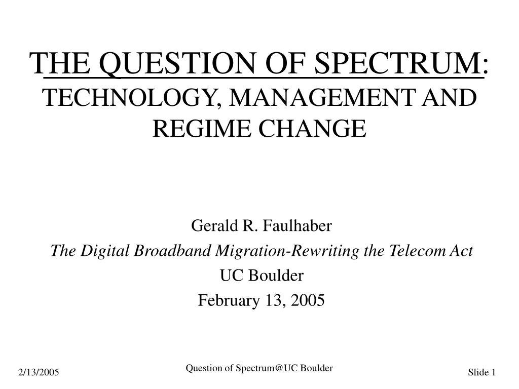 the question of spectrum technology management and regime change