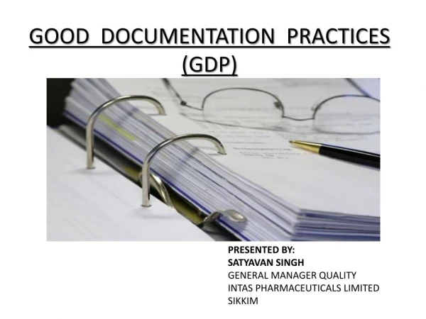 GOOD  DOCUMENTATION  PRACTICES (GDP)