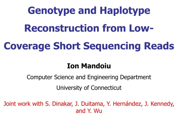 Genotype and Haplotype Reconstruction from Low-Coverage Short Sequencing Reads