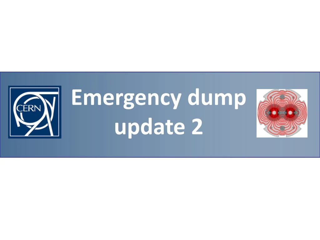 emergency dump update 2