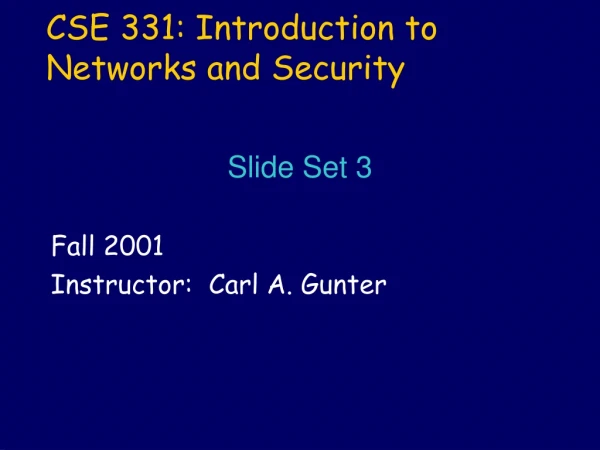 CSE 331: Introduction to Networks and Security