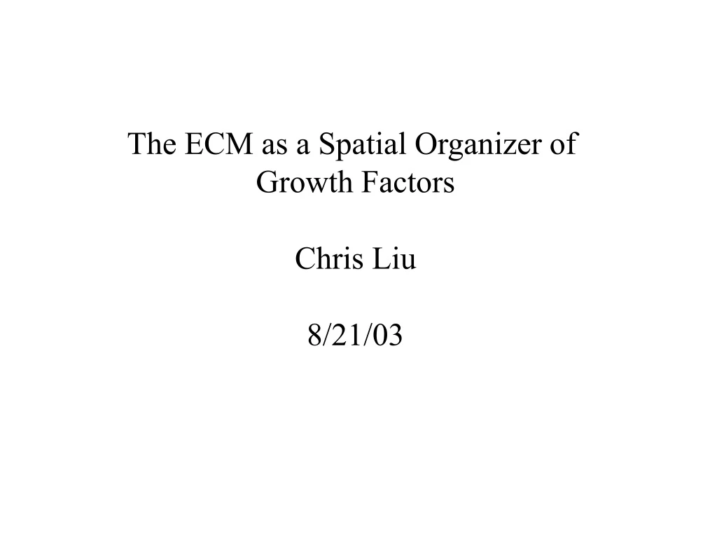 the ecm as a spatial organizer of growth factors