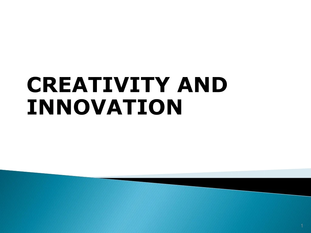 creativity and innovation