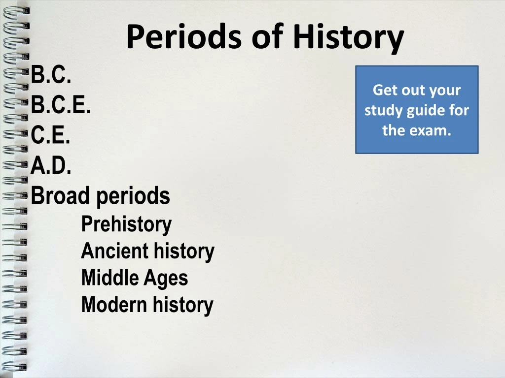 periods of history b c b c e c e a d broad