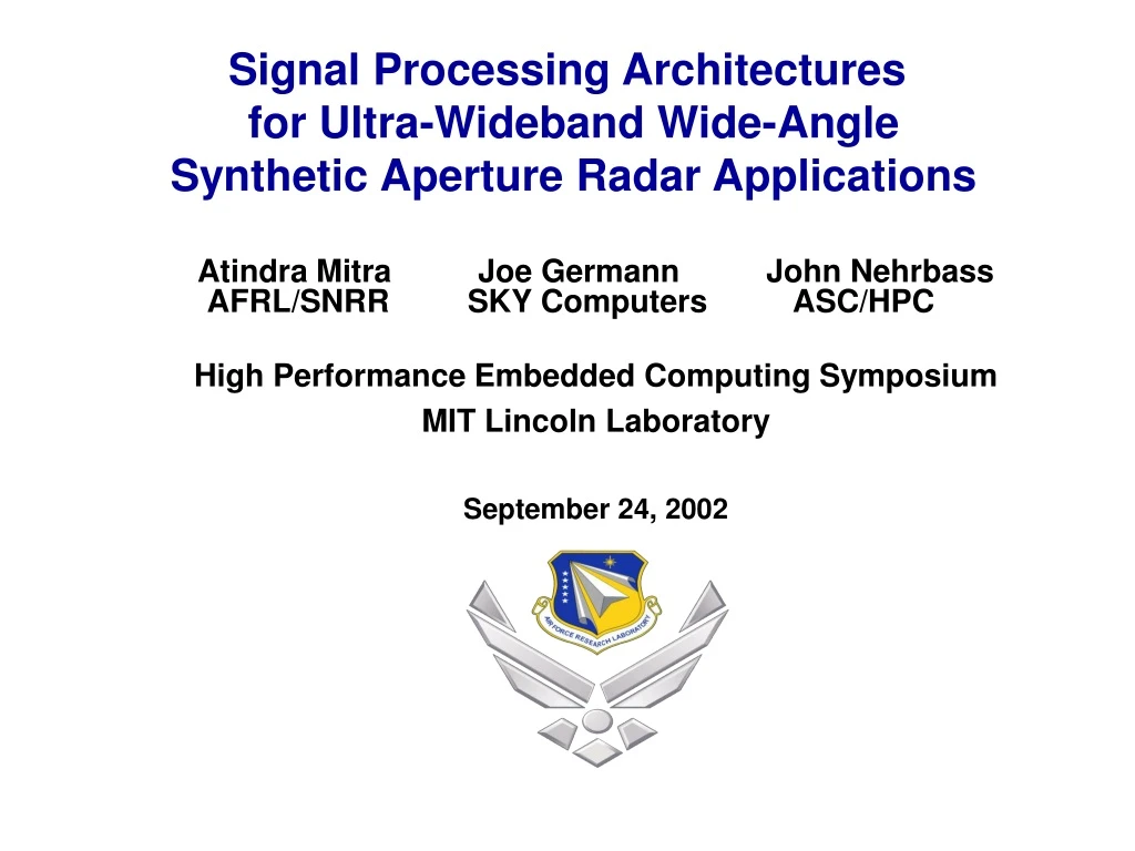 signal processing architectures for ultra wideband wide angle synthetic aperture radar applications