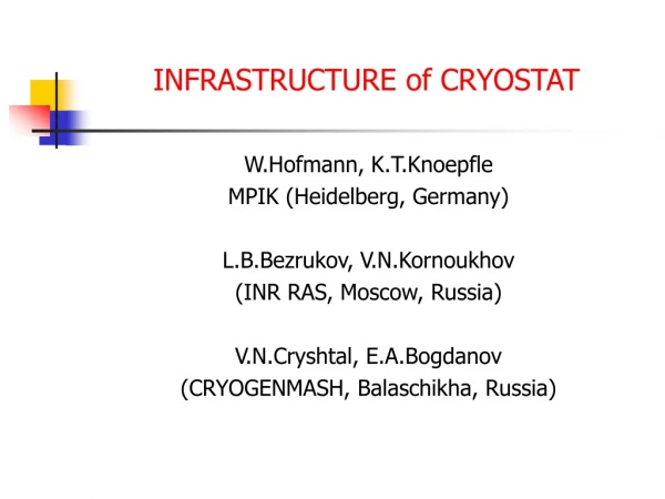 INFRASTRUCTURE of CRYOSTAT