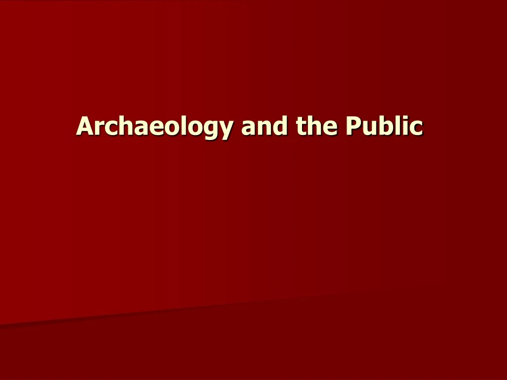 archaeology and the public