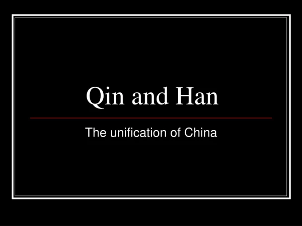Qin and Han