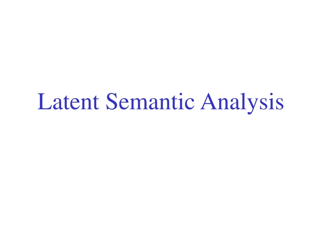 latent semantic analysis