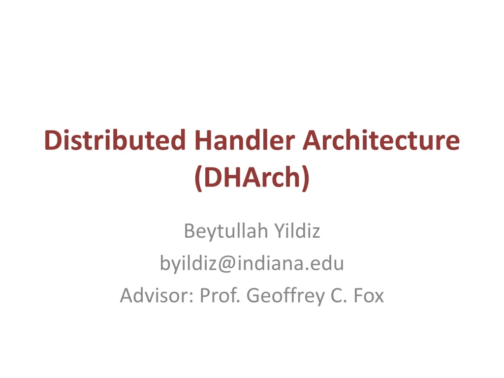 distributed handler architecture dharch