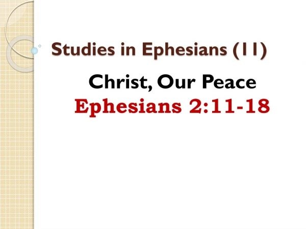 Studies in Ephesians (11)
