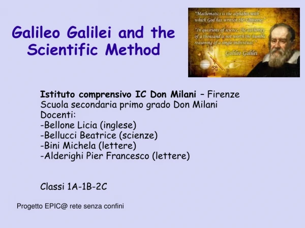 Galileo Galilei and the  Scientific Method