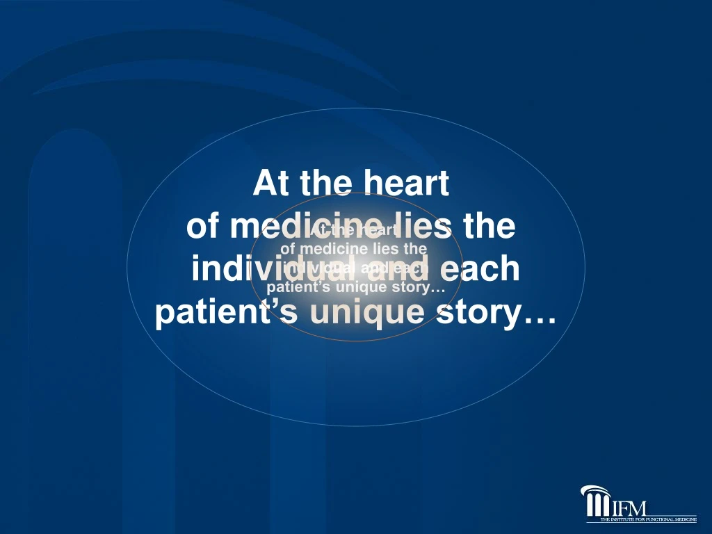 at the heart of medicine lies the individual