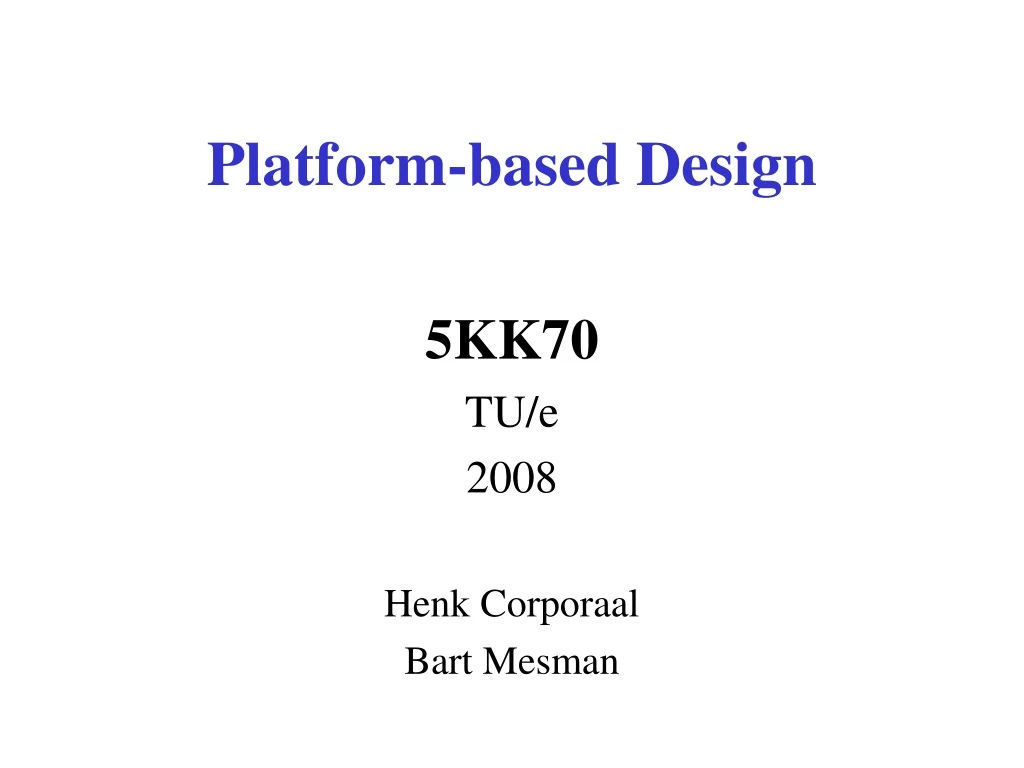 platform based design