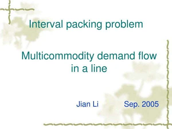 Interval packing problem