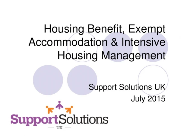 Housing  Benefit, Exempt  Accommodation &amp; Intensive Housing Management