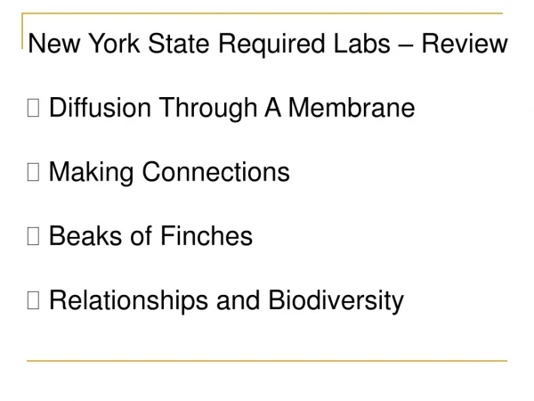 New York State Required Labs – Review  Diffusion Through A Membrane  Making Connections